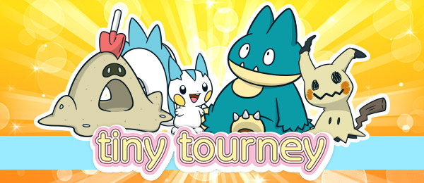 Prepare for the tiny tourney!