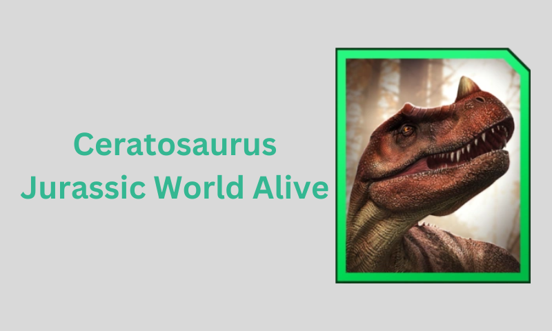 Ceratosaurus: Jurassic World Alive